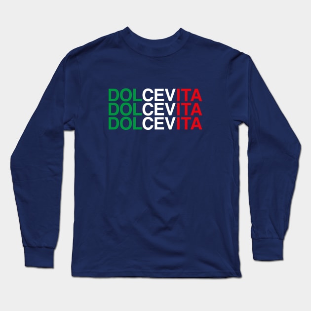 DOLCE VITA Italian Flag Long Sleeve T-Shirt by eyesblau